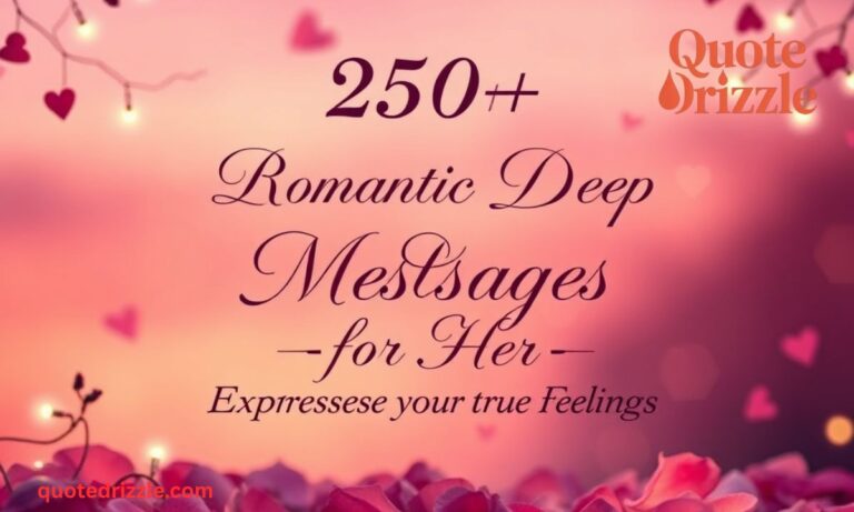 250+ Romantic Deep Love Messages for Her Express Your True Feelings