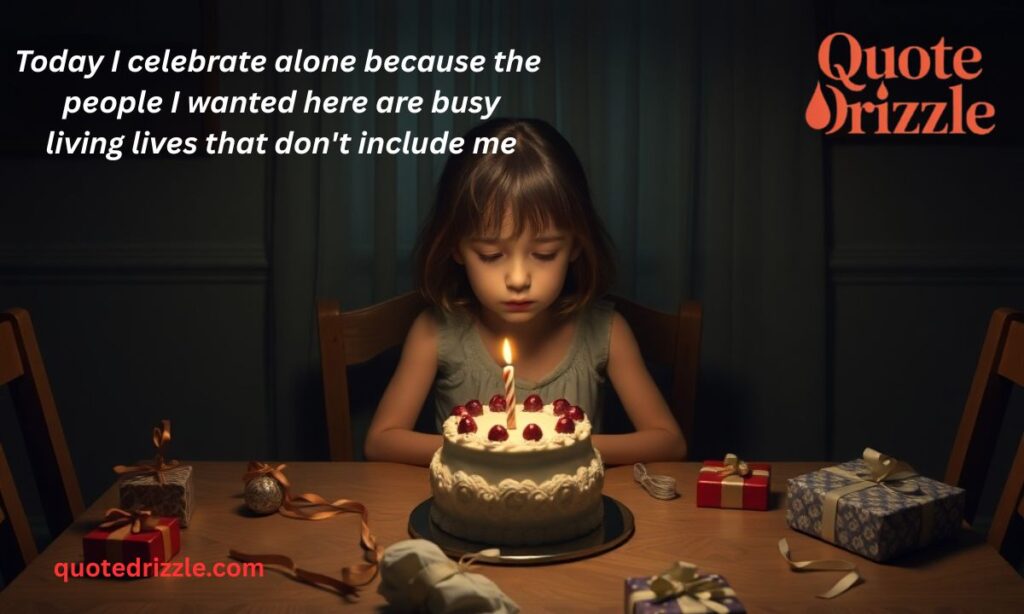 Alone Sad Birthday Quotes for Myself