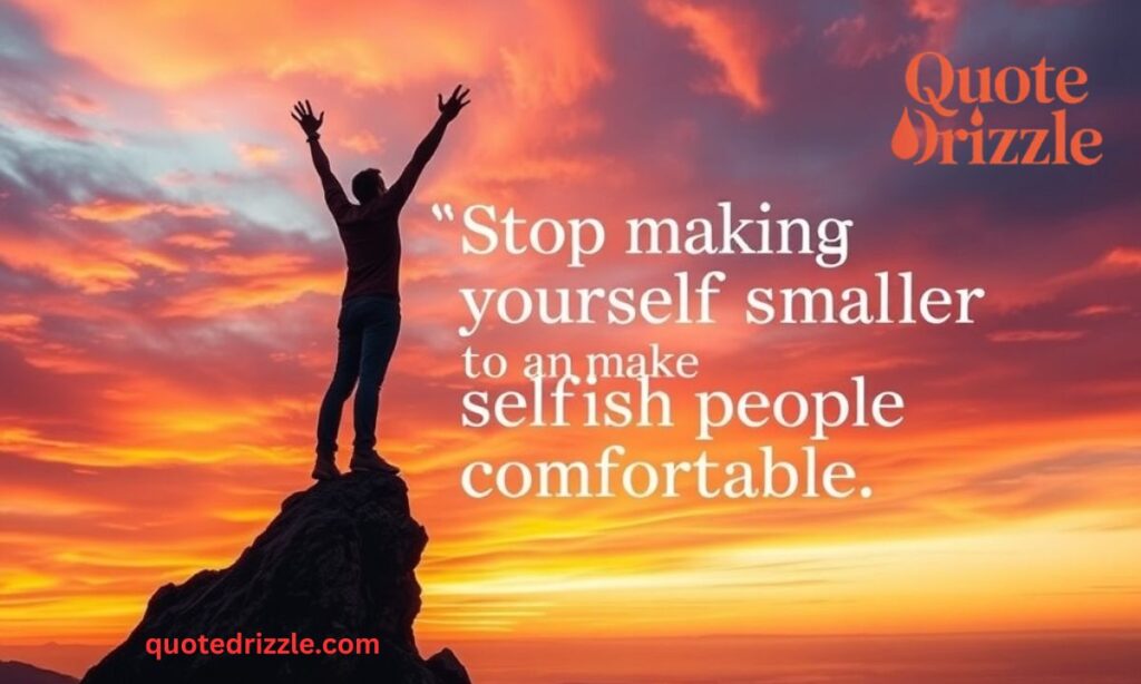 Avoid Selfish Person Quotes