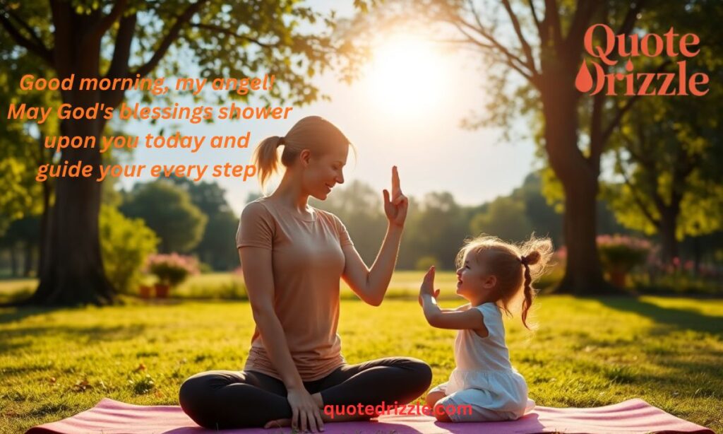 Blessing Good Morning Messages for Daughter
