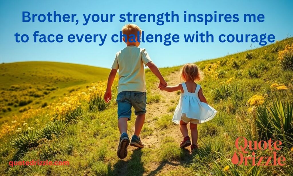 Brother Quotes from Sister