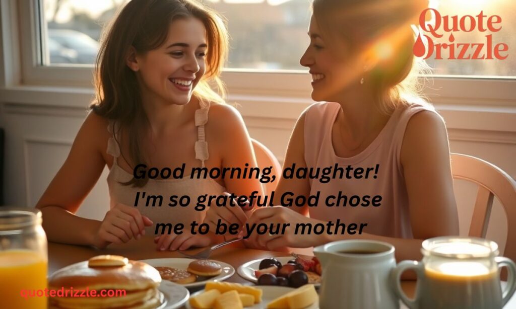 Good Morning Daughter Messages from Mother