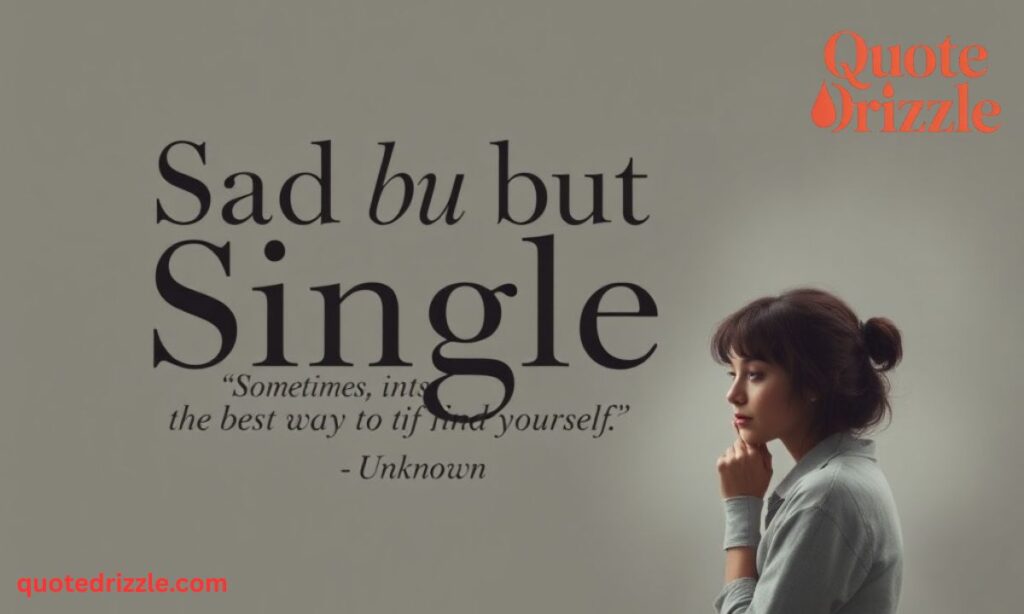 Sad Single Quotes
