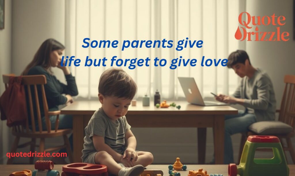 Selfish Parents Quotes (1)