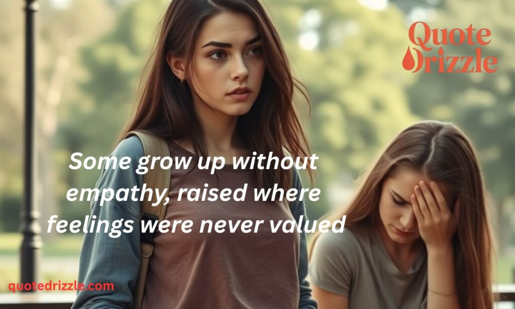 Understanding Heartless and Selfish Behavior