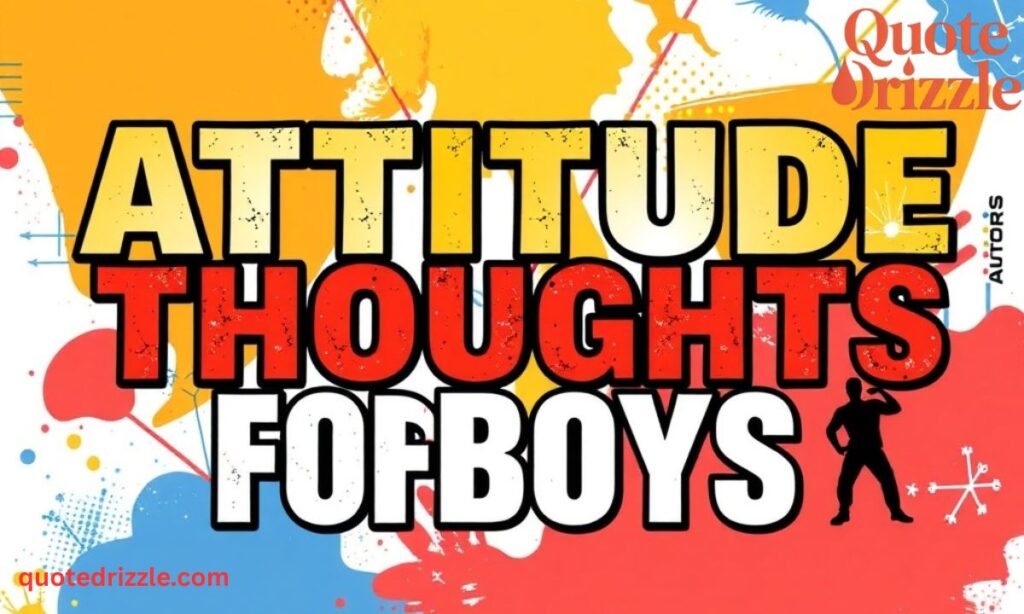 Attitude Thoughts for Boys
