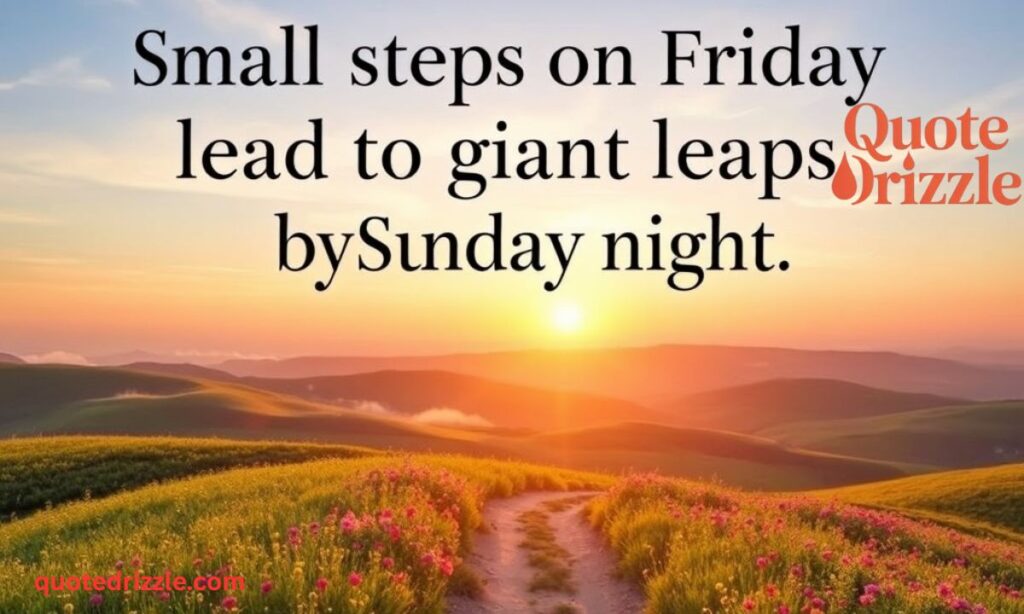 Motivational Short Positive Friday messages