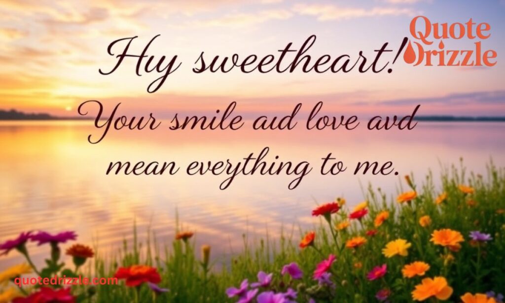 Romantic Good Afternoon Messages to Make Him Smile