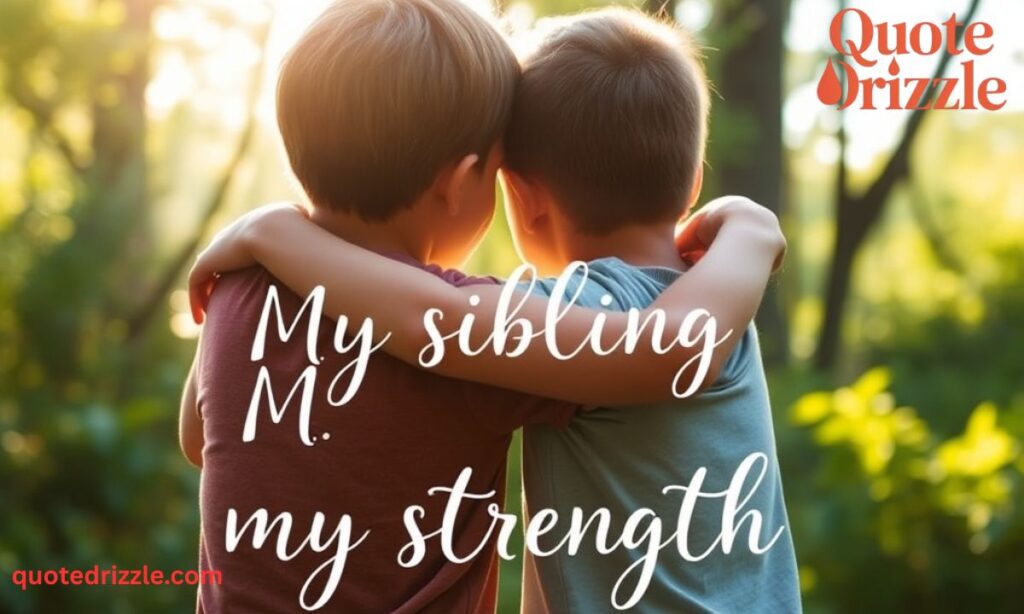 Short National Siblings Day Quotes
