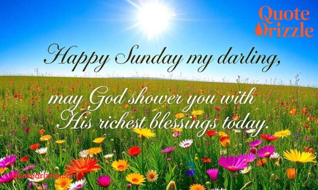 Happy Sunday Blessings to My Love