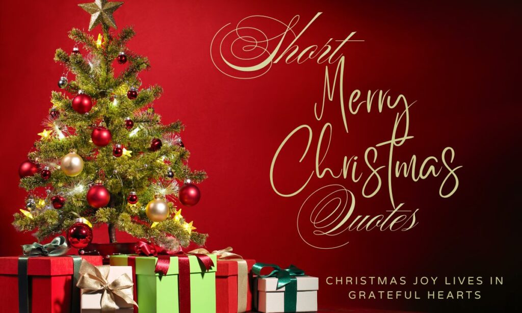 Short Merry Christmas Quotes