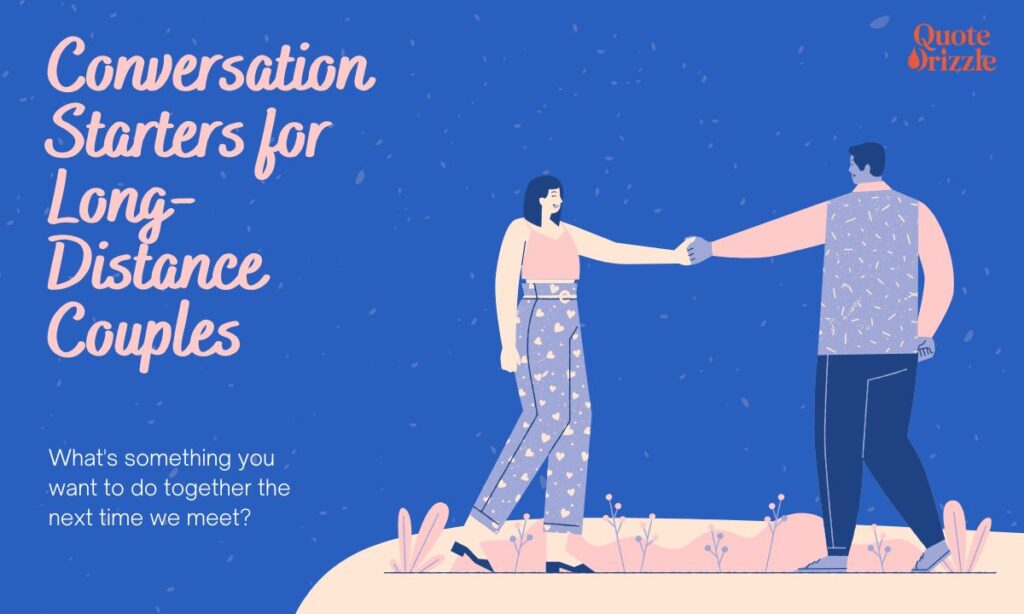 Conversation Starters for Long-Distance Couples (1)