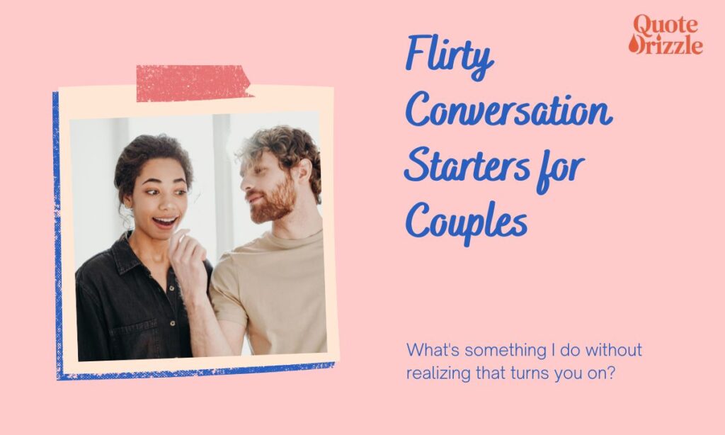 Flirty Conversation Starters for Couples (1)