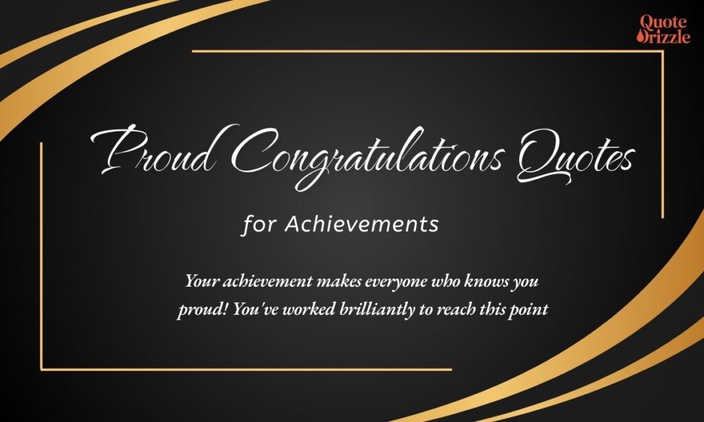 Proud Congratulations Quotes