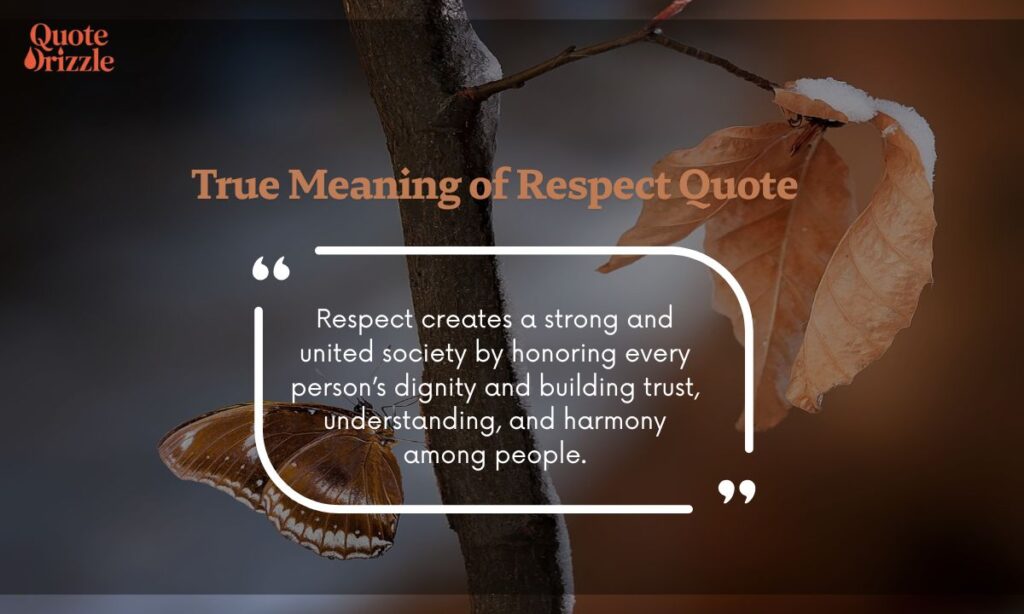 True Meaning of Respect Quote