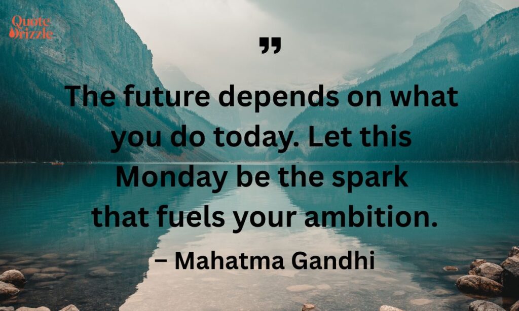 Monday Inspirational Quotes