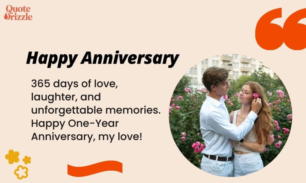 One-Year Anniversary Quotes