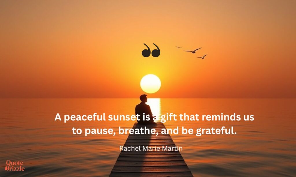 Peaceful Sunset Quotes (1)