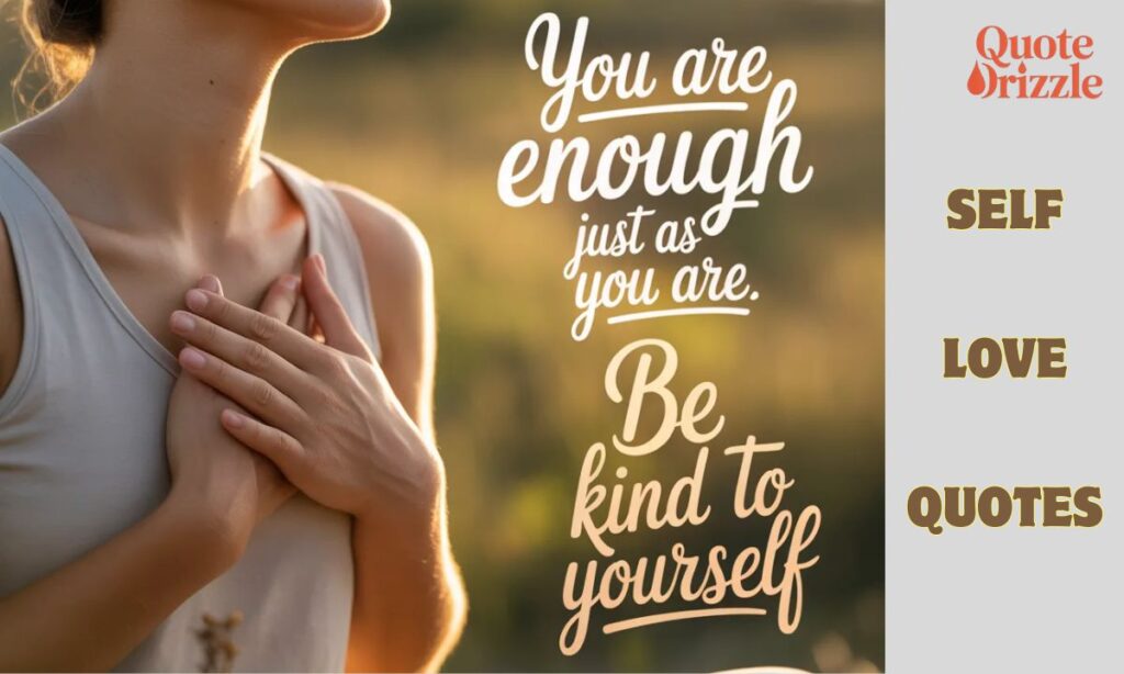 Self Love Quotes