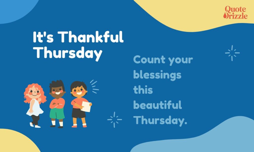 Thankful Thursday Quotes